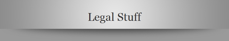 Legal Stuff